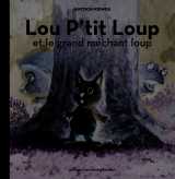Lou p'tit loup et le grand méchant loup