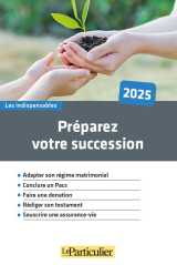 Préparez votre succession 2025
