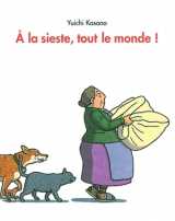 La sieste tout le monde (a)