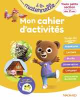 Mon cahier d'activités tps - a la maternelle