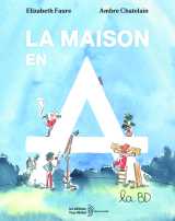La maison en a, la bd