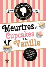 Les enquêtes d'hannah swensen - tome 15 meurtres et cupcakes à la vanille