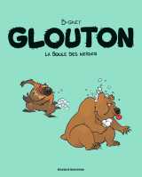 Glouton, tome 02