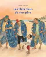Les filets bleus de mon père
