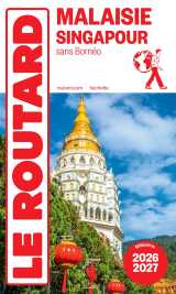 Guide du routard malaisie, singapour 2026/27