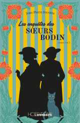 Les enquêtes des soeurs bodin - tomes 1 et 2
