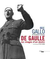 De gaulle, les images d'un destin (nouvelle édition)