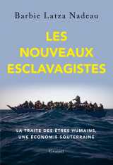 Les nouveaux esclavagistes