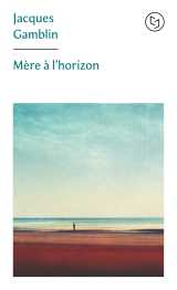 Mère à l'horizon