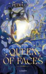 Queen of faces - livre 1