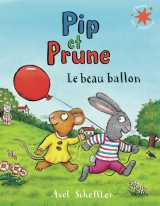 Pip et prune : le beau ballon