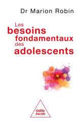 Les besoins fondamentaux des adolescents