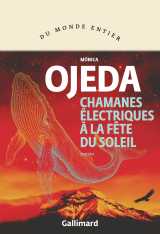 Chamanes électriques à la fête du soleil