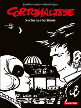 Corto maltese tome 16 : nocturnes berlinois