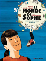 Le monde de sophie tome 1 : la philo, de socrate a galilee