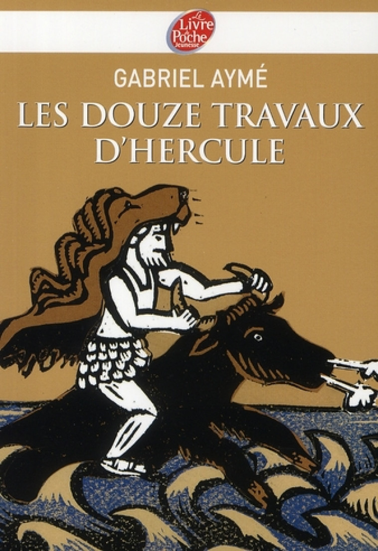 LES DOUZE TRAVAUX D-HERCULE - AYME/HEITZ - HACHETTE