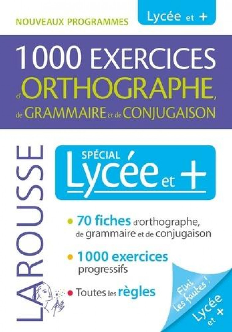 1000 EXERCICES D-ORTHOGRAPHE SPECIAL LYCEE ET + - SOMMANT LINE - LAROUSSE