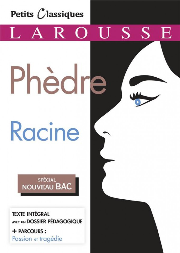 PHEDRE (SPECIAL BAC) - RACINE JEAN - LAROUSSE