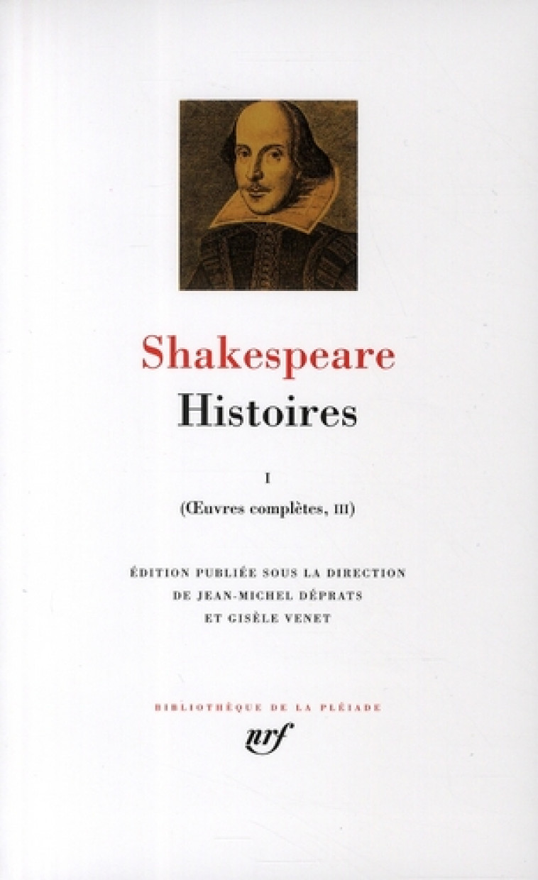 OEUVRES COMPLETES - III-IV - HISTOIRES - VOL01 - SHAKESPEARE WILLIAM - GALLIMARD