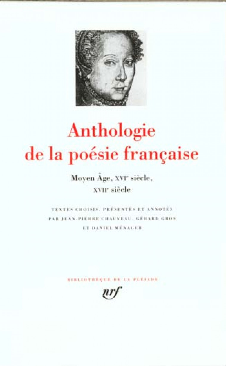 ANTHOLOGIE DE LA POESIE FRANCAISE - VOL01 - DU MOYEN AGE AU XVII  SIECLE - COLLECTIF - GALLIMARD