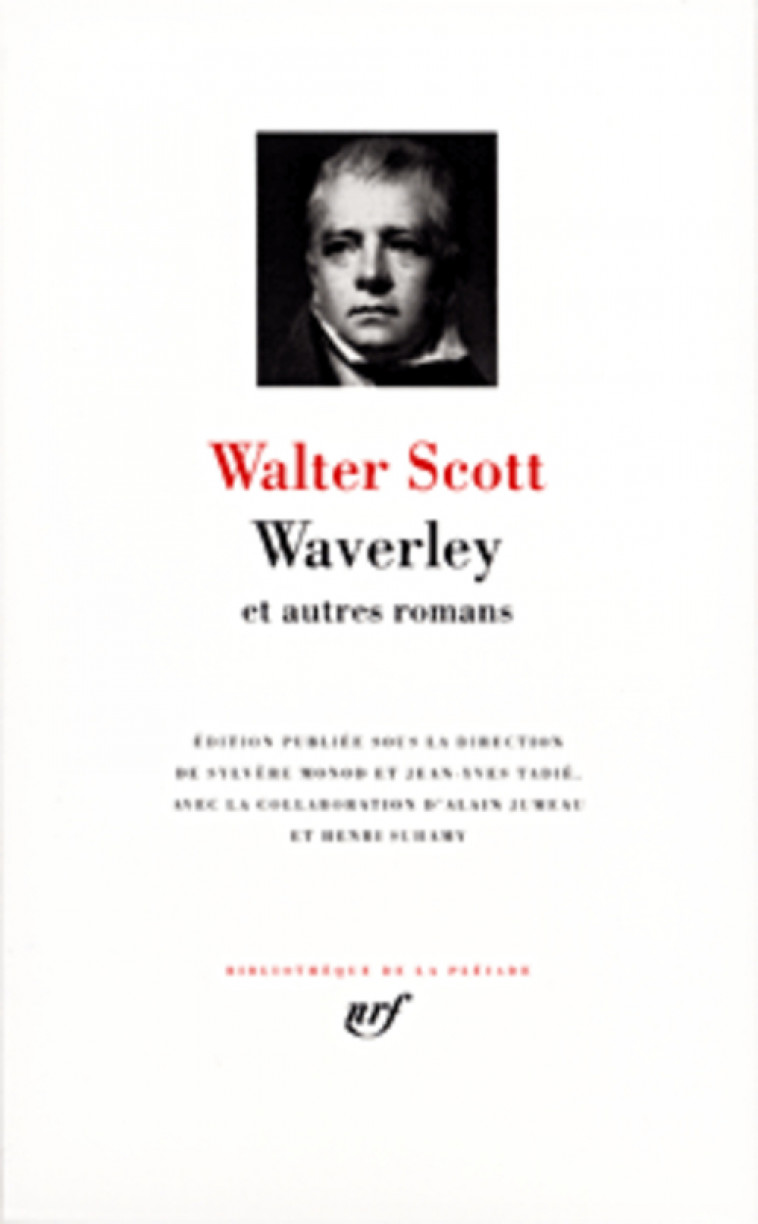 WAVERLEY ET AUTRES ROMANS - SCOTT WALTER - GALLIMARD