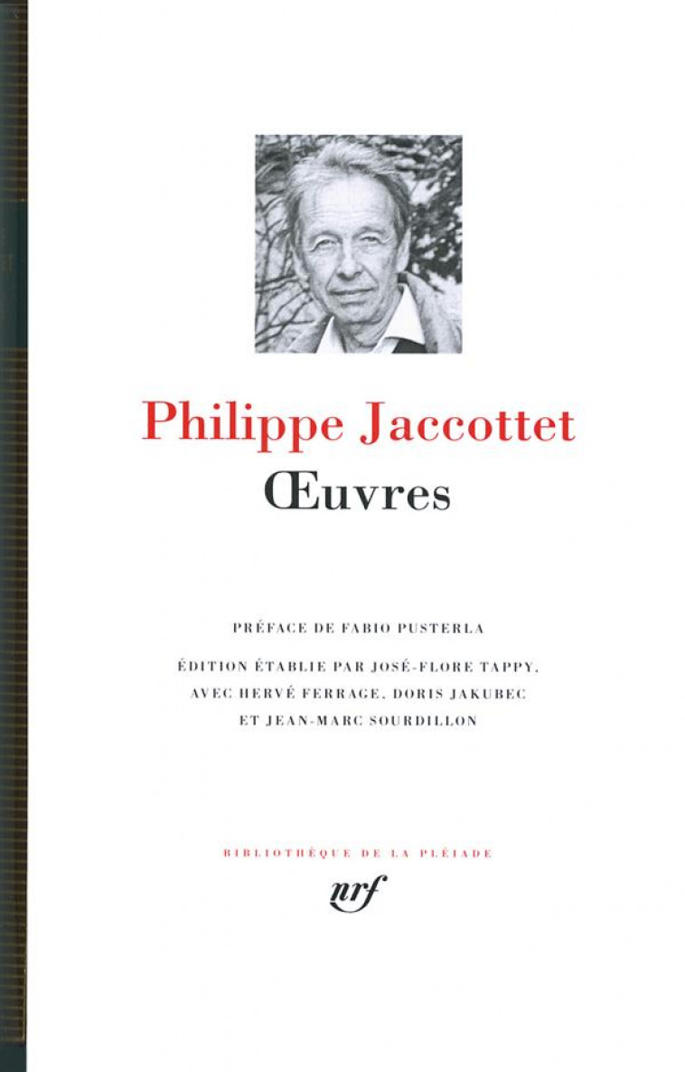 OEUVRES - JACCOTTET/PUSTERLA - Gallimard