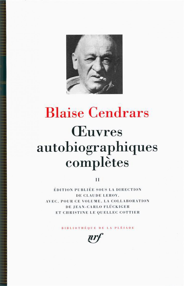 OEUVRES AUTOBIOGRAPHIQUES COMPLETES - VOL02 - CENDRARS BLAISE - Gallimard