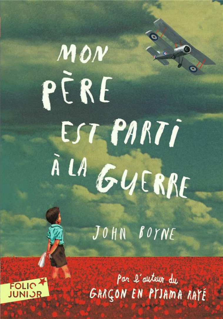 MON PERE EST PARTI A LA GUERRE - BOYNE JOHN - Gallimard-Jeunesse