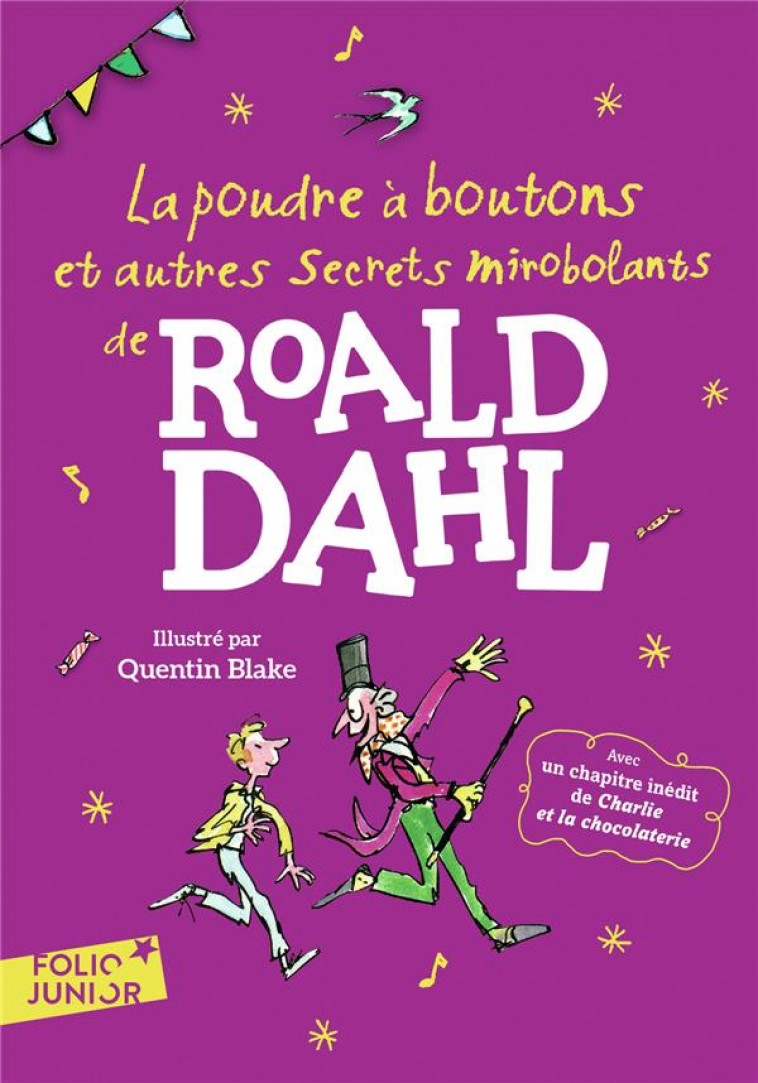 LA POUDRE A BOUTONS ET AUTRES SECRETS MIROBOLANTS - DAHL/BLAKE - Gallimard-Jeunesse