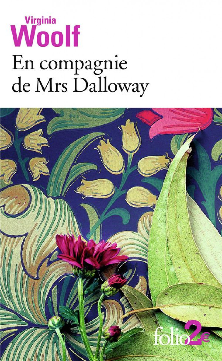 EN COMPAGNIE DE MRS DALLOWAY - WOOLF VIRGINIA - Gallimard