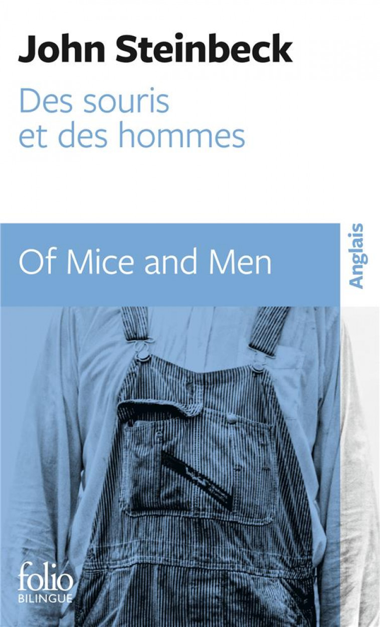 DES SOURIS ET DES HOMMES/OF MICE AND MEN - STEINBECK JOHN - GALLIMARD