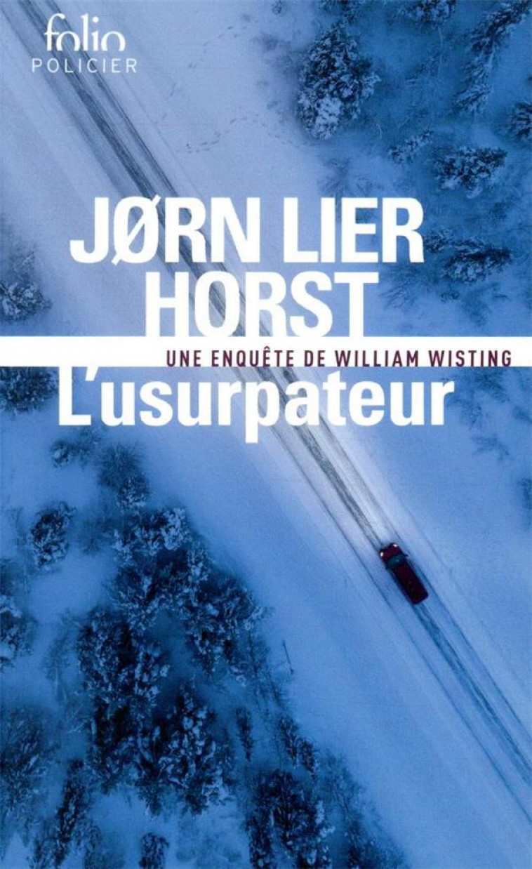 L-USURPATEUR - UNE ENQUETE DE WILLIAM WISTING - HORST JORN LIER - GALLIMARD