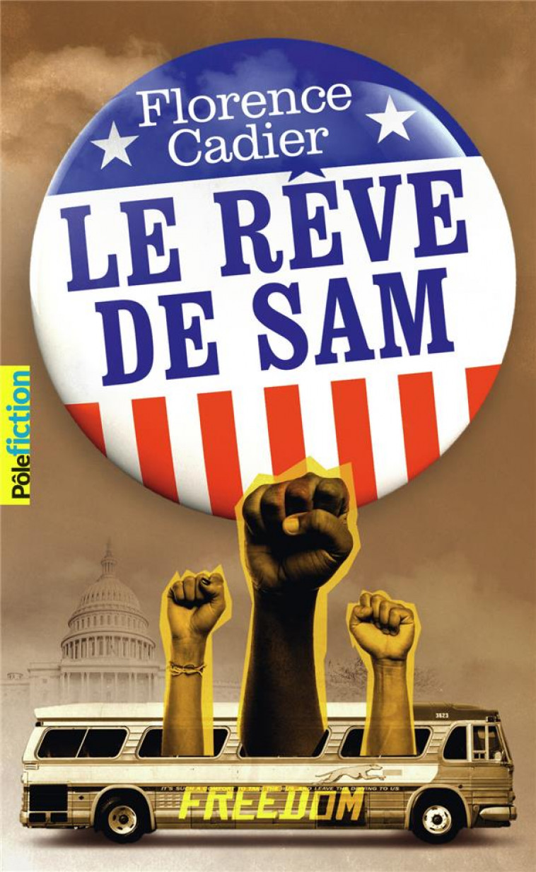 LE REVE DE SAM - CADIER FLORENCE - Gallimard-Jeunesse