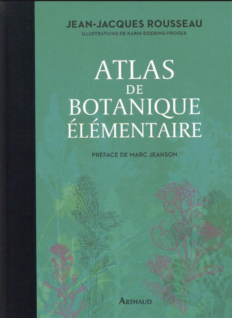 ATLAS DE BOTANIQUE ELEMENTAIRE - ROUSSEAU/JEANSON - FLAMMARION