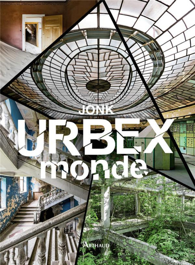 URBEX MONDE - JONK - FLAMMARION