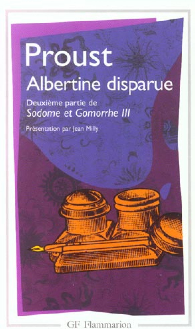 ALBERTINE DISPARUE - DEUXIEME PARTIE DE SODOME ET GOMORRHE III - PROUST MARCEL - FLAMMARION