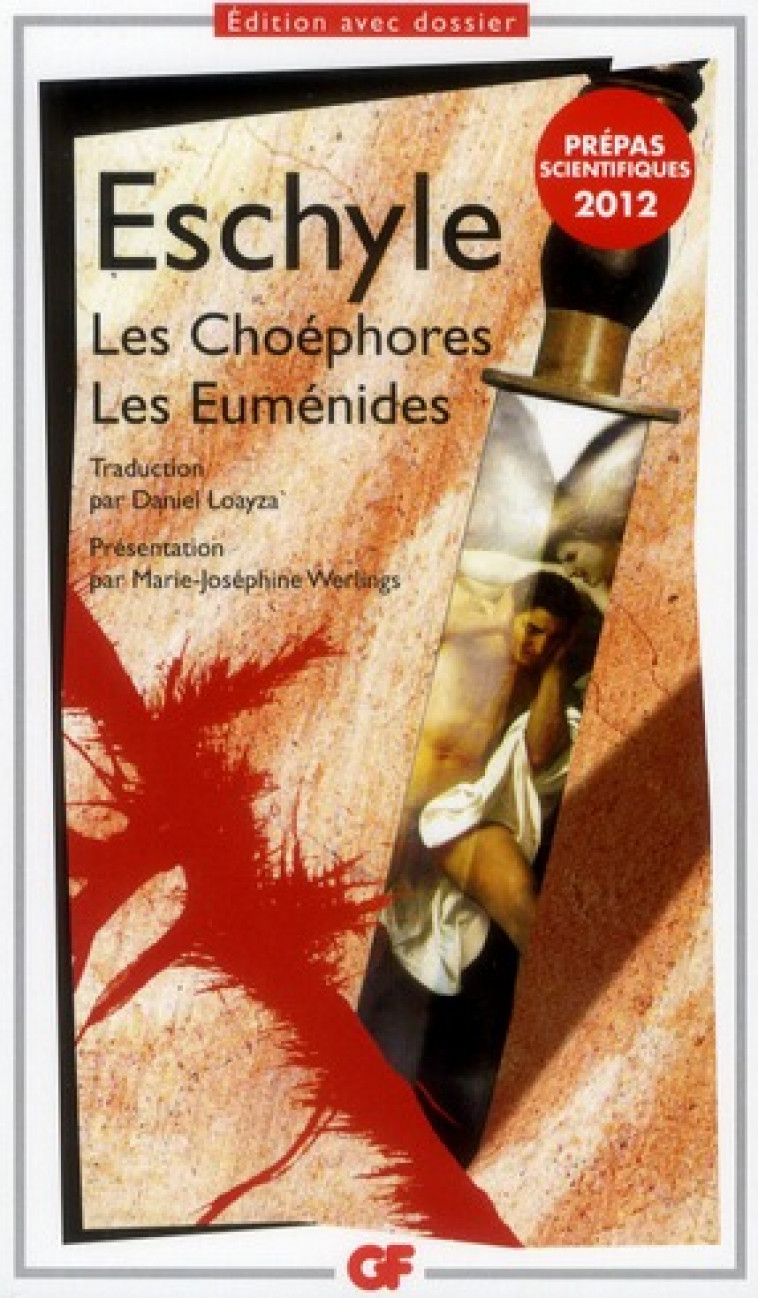 LES CHOEPHORES - LES EUMENIDES - ESCHYLE - FLAMMARION