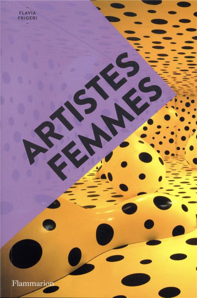 ARTISTES FEMMES - ILLUSTRATIONS, NOIR ET BLANC - FRIGERI FLAVIA - FLAMMARION