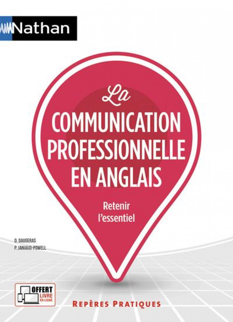 LA COMMUNICATION PROFESSIONNELLE EN ANGLAIS - REPERES PRATIQUES N18 - 2019 - DAUGERAS - CLE INTERNAT