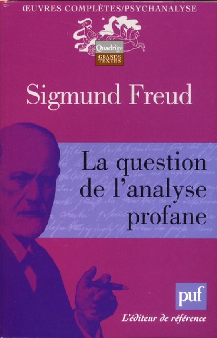 LA QUESTION DE L-ANALYSE PROFANE - FREUD SIGMUND - PUF