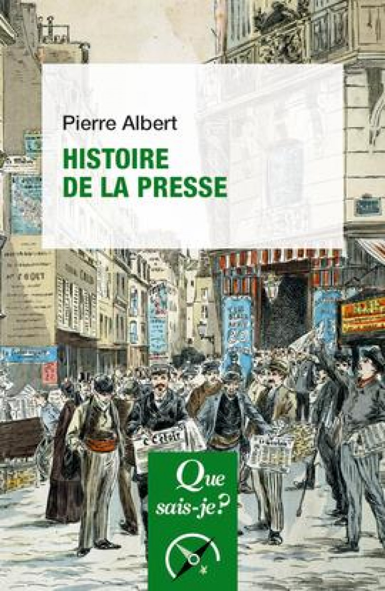 HISTOIRE DE LA PRESSE - ALBERT PIERRE - PUF