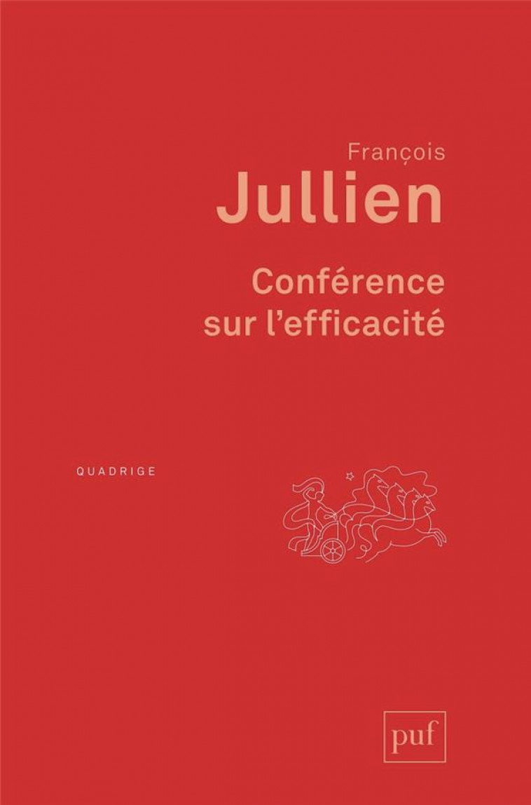 CONFERENCE SUR L-EFFICACITE - JULLIEN FRANCOIS - PUF