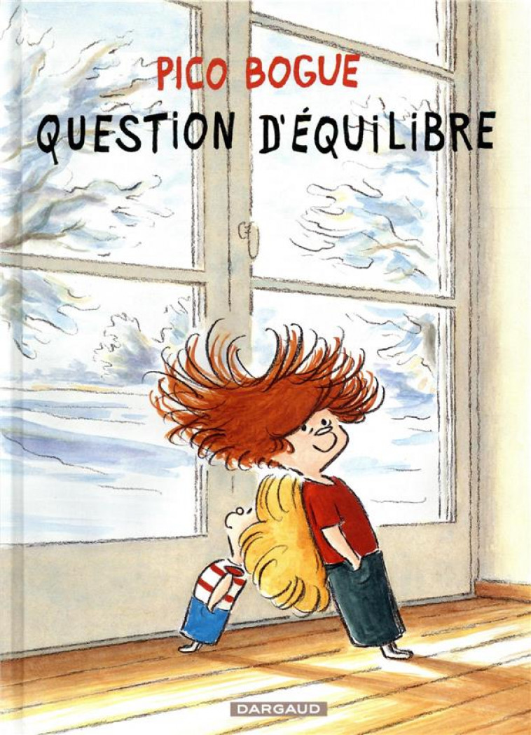 PICO BOGUE - TOME 3 - QUESTION D-EQUILIBRE - ROQUES DOMINIQUE - DARGAUD