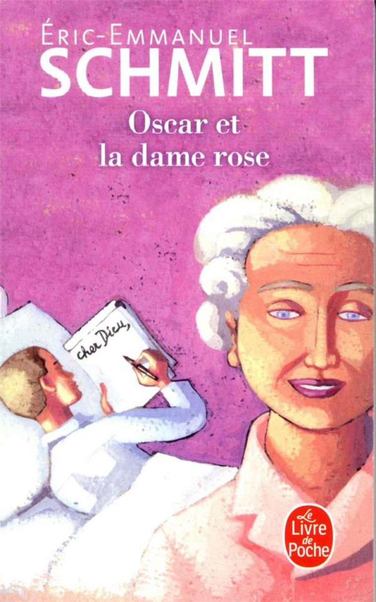 OSCAR ET LA DAME ROSE - SCHMITT E-E. - LGF/Livre de Poche