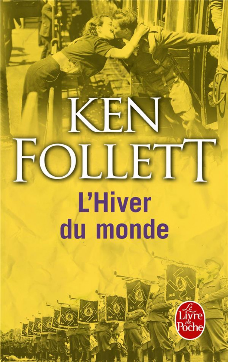 L-HIVER DU MONDE (LE SIECLE, TOME 2) - FOLLETT KEN - Le Livre de poche