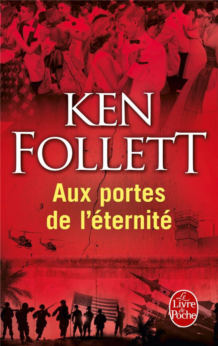 AUX PORTES DE L-ETERNITE (LE SIECLE, TOME 3) - FOLLETT KEN - Le Livre de poche