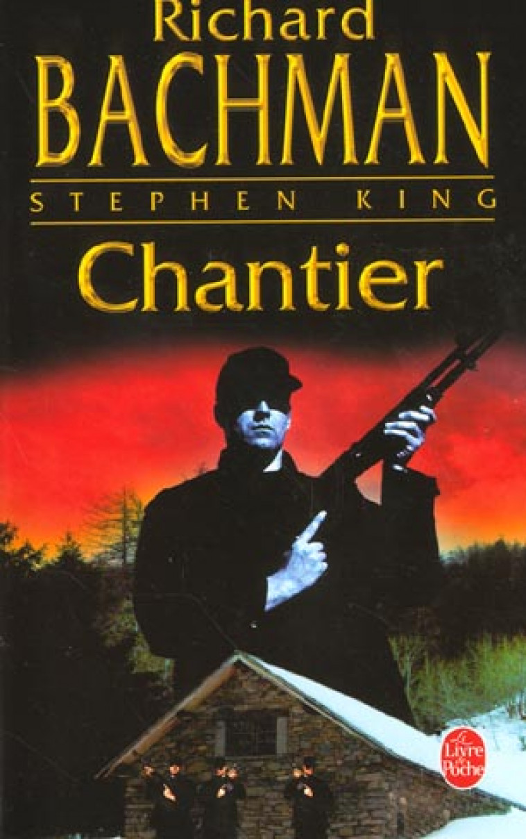 CHANTIER - KING STEPHEN - LGF/Livre de Poche