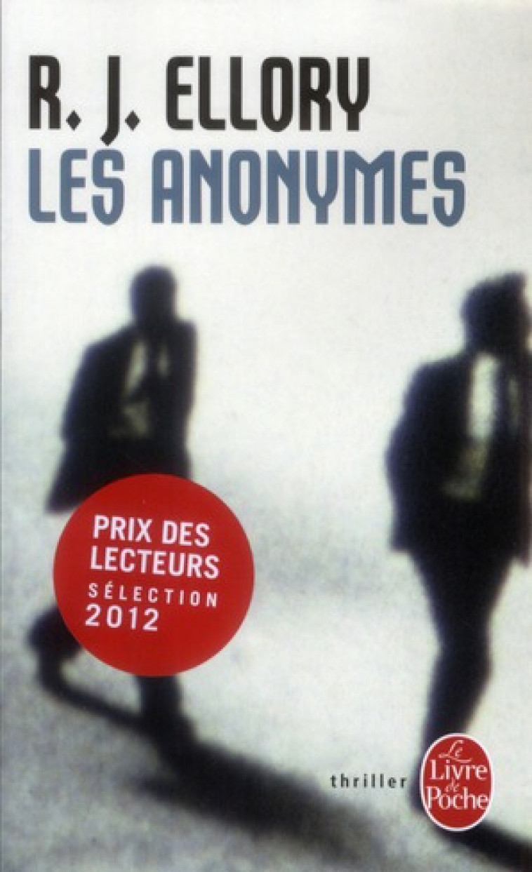 LES ANONYMES - ELLORY R. J. - LGF/Livre de Poche