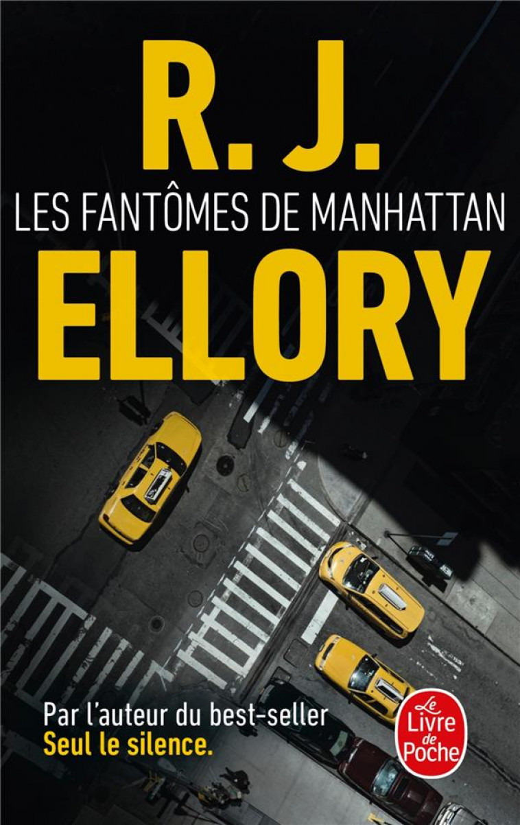 LES FANTOMES DE MANHATTAN - ELLORY R. J. - LGF/Livre de Poche