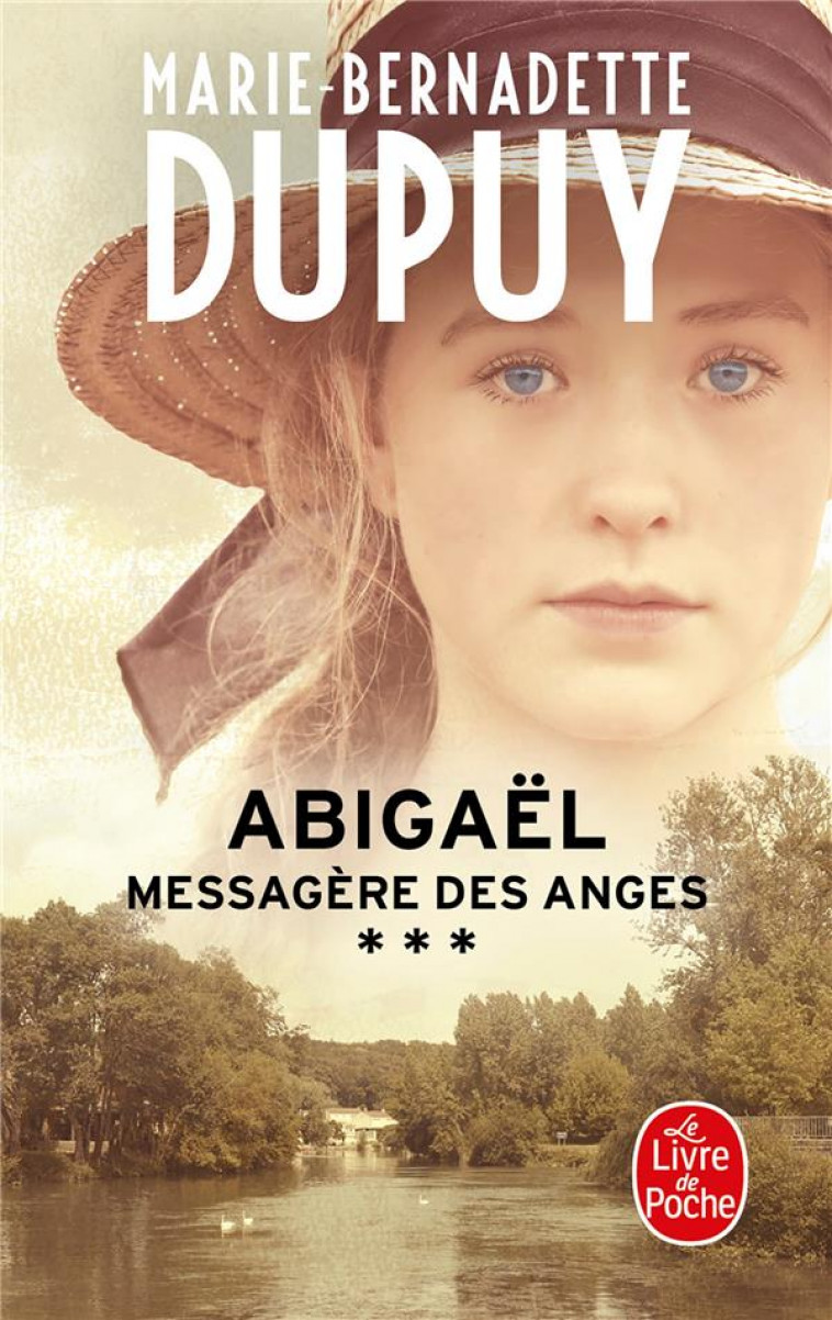 ABIGAEL, MESSAGERE DES ANGES (ABIGAEL, TOME 3) - DUPUY M-B. - NC